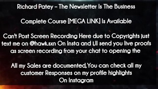Richard Patey course -  The Newsletter Is The Business download