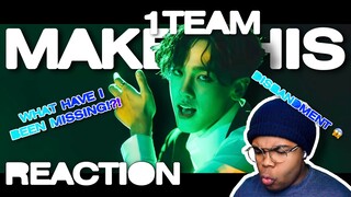 1TEAM(원팀) - "MAKE THIS" MV | REACTION