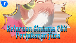 Kelucuan Gintama Edit
Pertukaran Jiwa_1