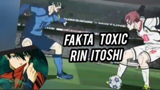 FAKTA RIN ITOSHI TOXIC