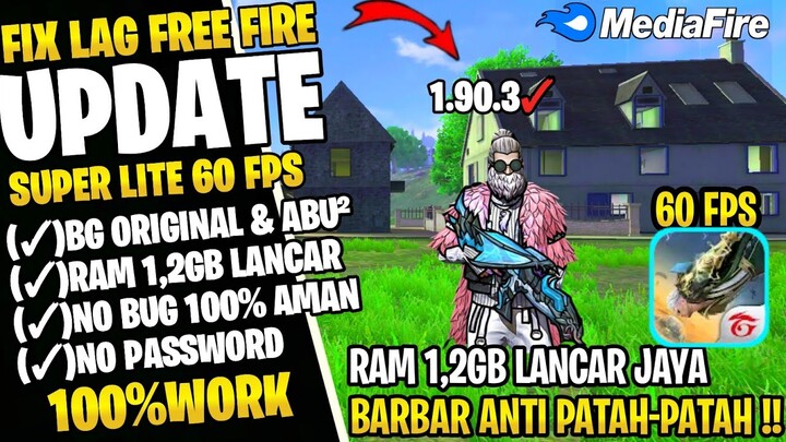 FIX LAG FREE FIRE 1.90.3 |CONFIG ANTI LAG FF TERBARU 2022 |100💯 AMPUH BUAT ATASI LAG DAN PATAH PATAH