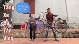 Tặng Bà Tân Vlogs Mẹ Anh Hưng Vlog Chiếc Xe Đạp Để Bốc Đầu Cực Chất - Nguyễn hải long