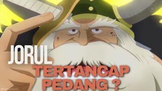 HOLY KNIGHT MELAWAN JORUL ? - Analisis Chapter 1134