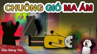 Gấu Đáng Yêu: CHUÔNG GIÓ MA ÁM | Phim gấu hài hước kinh dị