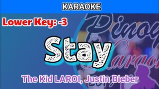 Stay by Justin Bieber, The Kid LAROI (Karaoke : Lower Key : -3)