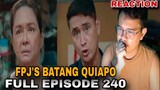 FPJ's Batang Quiapo | Full Episode 240 (January 16, 2024) REACTION