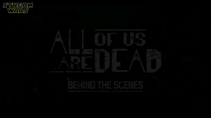 Making of ALL OF US ARE DEAD- Behind the scene