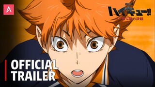 Haikyu!! Movie: Battle of the Garbage Dump - Official Trailer