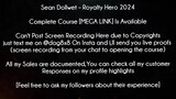 Sean Dollwet Course Royalty Hero (2024) Download
