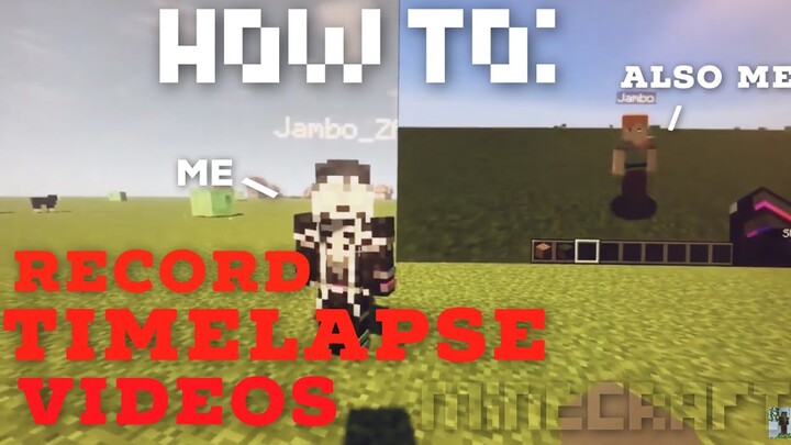 How To Record Timelapse Videos In Minecraft || Third Person Perspective (2022)
