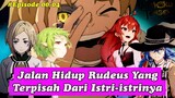 Mushoku Tensei Jobless Reincarnation Season 2 Episode 0 - 4 Bahasa Indonesia