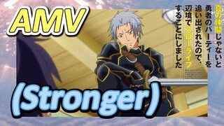 [ผมโดนกลุ่มผู้กล้าขับไสเลยต้องไปสโลว์ไลฟ์ที่ชายแดน]AMV |  (Stronger)