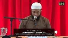 Sahabat Nabi #2 Umar Ibnu Khottob P.2 UKB