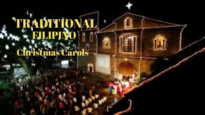 TRADITIONAL FILIPINO Christmas Carols