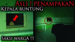 🔴 1195- ASLI !!! HANTU KEPALA UCAP WARGA SEKITAR