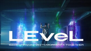 [เวอร์ชั่นเต็ม/ฮิโรยูกิ ซาวาโนะ/MV เพลงธีม] ฉันอัปเกรด MV เพลงธีม OP "LEveL" เพียงอย่างเดียว [1080P]