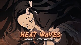 × Heat Waves I Nezuko Demon Slayer [AMV/Edit]