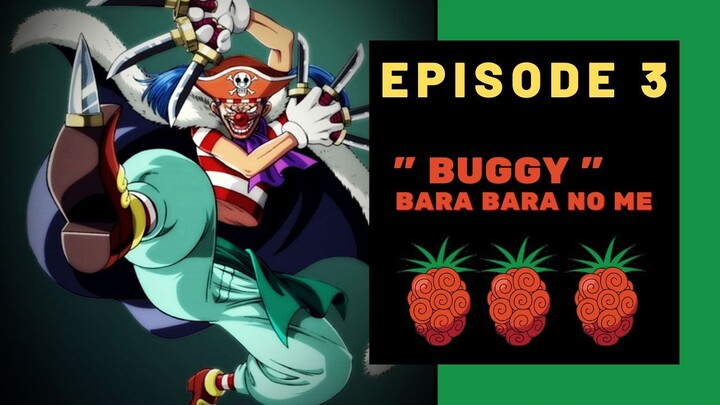 Alur Cerita One Piece  - Episode 3 - Luffy VS Buggy Si Badut Pemakan Buah Iblis