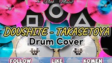 PERTAMA KALI NYOBA REALDRUM‼️COVER LAGU DOUSHITE - TAKASE TOYA Ft. EMI NODA