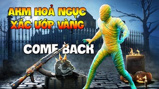 Xác Ướp Vàng, AKM Hoả Ngục Come Back | Trang Phục Chú Hề Come Back | Xuyen Do