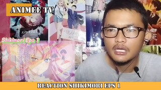 REACTION SHIKIMORI EPS 1 #8