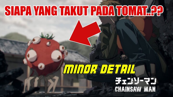 HAL YANG TERLEWATKAN..?? | Minor Detail Episode 1 Chainsawman..!!