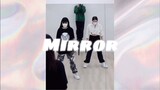เต้นเพลง mirror mirror ตามรายการ Street dance girl fighter