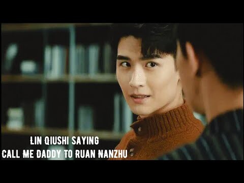Lin QiuShi saying Call Me Daddy to Ruan NanZhu