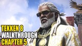 Tekken 8 - Story Mode Walkthrough | Chapter 5 | The King of Iron Fist Tournament