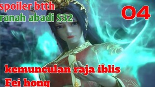 Batle Through The Heavens Ranah Abadi S32 Part 4 : Kemunculan Raja Iblis Fei Hong