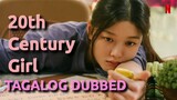 20th Century Girl [Tagalog Dubbed] (2022)