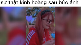 sự thật kinh hoàng sau bức ảnh p4 #meme