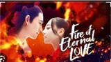 FIRE OF ETERNAL LOVE Episode 18 Tagalog Dubbed