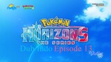 Pokemon Horizons Episode 13 Dubbing Indonesia