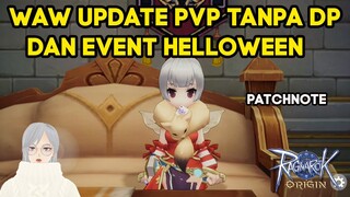 WIH UPDATE EVENT HELLOWEEN ADA DAN FITUR BARU PVP TANPA DP RAGNAROK ORIGIN