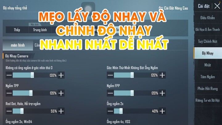 PUBG MOBILE | MẸO LẤY ĐỘ NHẠY NHANH NHẤT DỄ HIỂU NHẤT VÀ DỄ LÀM CHỦ NHẤT