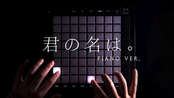 Kimi no Na wa SPARKLE - RADWIMPS Versi Launchpad Piano