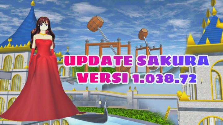 #PART11 YEAAY AKHIRNYA GAME SAKURA UPDATE TERBARU!!!😲 | update versi 1.038.72