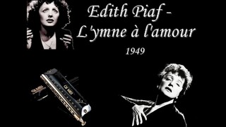 Edith Piaf- L'Hymne à l'amour - Harmonica chromatique