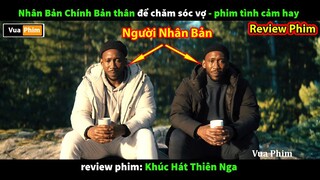 Nhân Đôi chính Bản Thân và Câu Chuyện Cảm Động - review phim Khúc Hát Thiên Nga