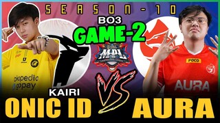 ONIC ESPORTS vs AURA FIRE I GAME 2 I MPL INDONESIA I REGULAR SEASON