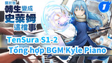 [Rimuru]Tổng hợp BGM TenSura S1-2 | Kyle Piano_1