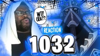 Oda... WHAT THE HELL WAS THAT!? 🤣😂 LMFAO WHY!?!? | One Piece Chapter 1032 LIVE REACTION - ワンピース
