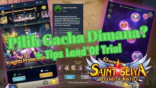 Pilih Gacha Dimana❓ ➕ Tips Land Of Trial [Saint Seiya Legend of Justice | SSLOJ]