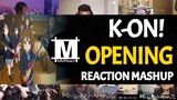K-ON! Opening | Reaction Mashup