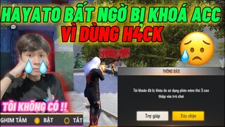 Hayato Bất Ngờ Bị Khoá Acc Vĩnh Viễn Vì Sử Dụng H4CK ???