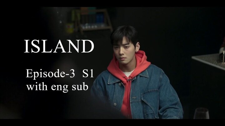 ISLAND (2022) Drama Ep-3 Eng Sub