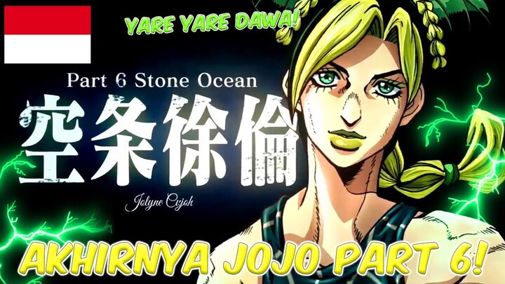 AKHIRNYA JOJO PART 6 DI KONFIRMASI!!! STONE OCEAN! BAHASA INDONESIA