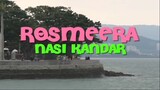 Rosmeera Nasi Kandar Full Movie 2016