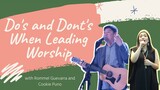 Rommel Guevara + Cookie Puno | Dos and Don'ts in Worship Leading | Heart Speaks